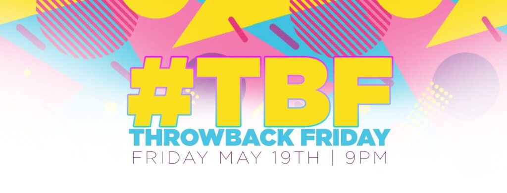 Throwback Friday 19 My